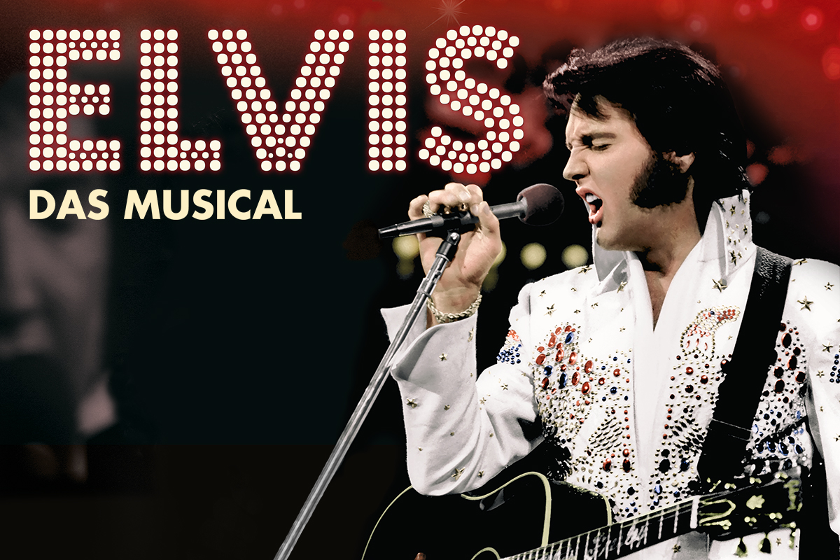 Elvis – Das Musical - TOUR 2020/2021