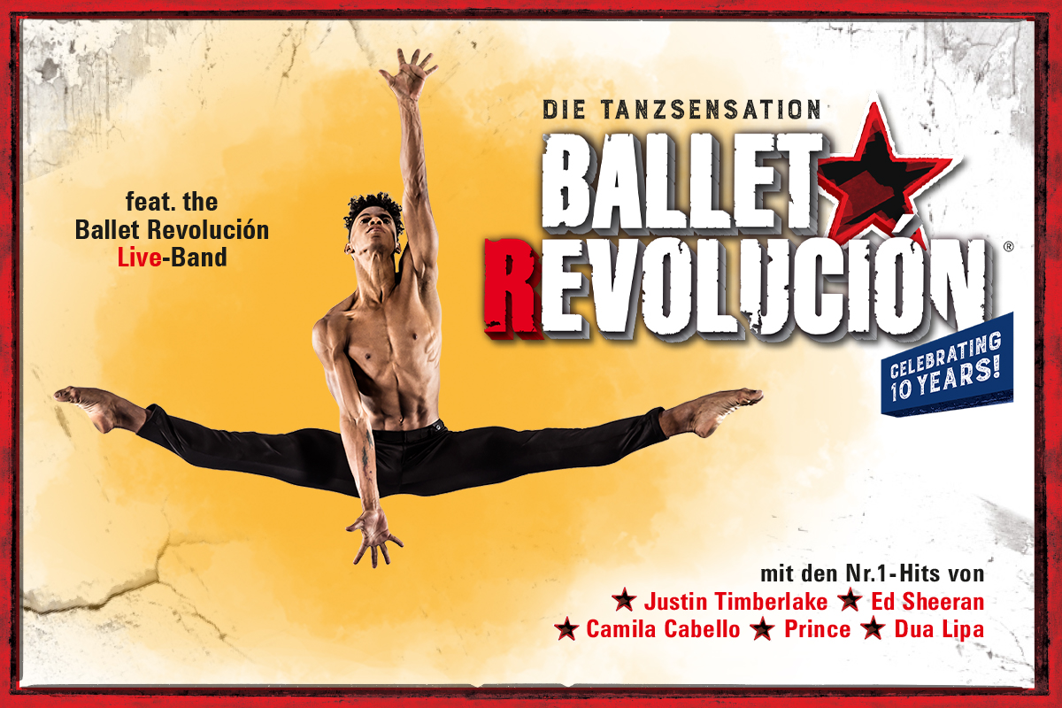 Ballet Revolución - Die international gefeierte Showsensation aus Kuba zurück auf Jubiläumstournee! 